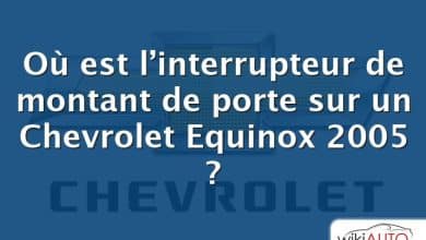 Où est l’interrupteur de montant de porte sur un Chevrolet Equinox 2005 ?